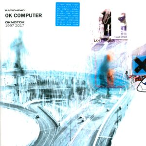 Radiohead: OK Computer OKNOTOK 1997 2017