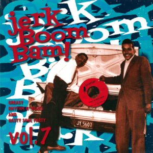 Various: Jerk Boom Bam! Vol 7