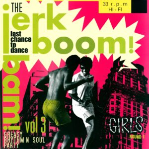 Various: Jerk Boom Bam! Vol 3 - Girls Round 1