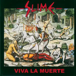 Slime: Viva La Muerte