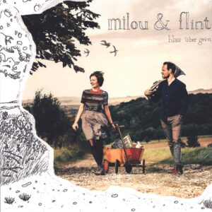 Milou & Flint: Blau Über Grün