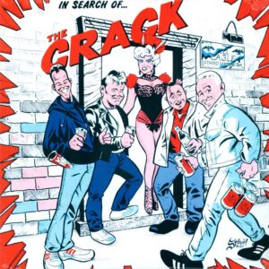 The Crack: In Search Of The Crack