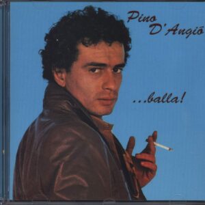 Pino D'Angiò: ...Balla!