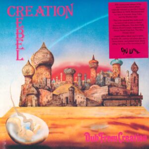 Creation Rebel: Dub From Creation