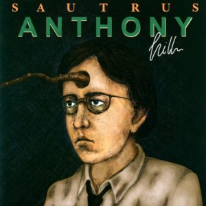 Sautrus: Anthony Hill