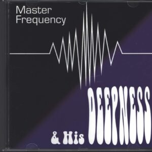 Tim Harrington (2): Master Frequency And His Deepness
