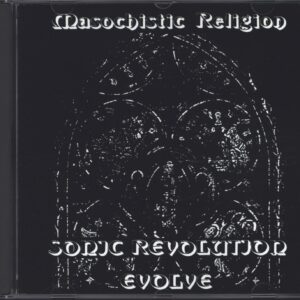 Masochistic Religion: Sonic Revolution Evolve