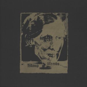 Slump (2) / Life Ends: Slump / Life Ends