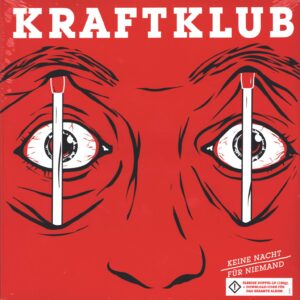 Kraftklub: Keine Nacht Für Niemand
