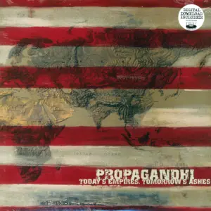 Propagandhi: Today's Empires, Tomorrow's Ashes