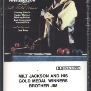 Milt Jackson And His Gold Medal Winners: Brother Jim