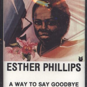 Esther Phillips: A Way To Say Goodbye