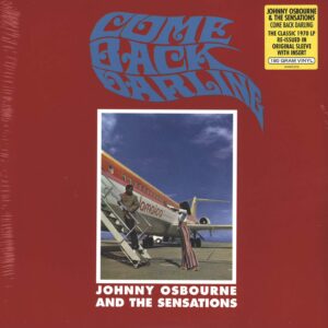 Johnny Osbourne & The Sensations / Boris Gardiner & The Love People: Come Back Darling