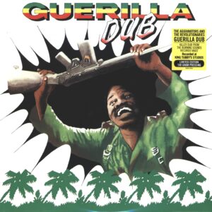The Aggrovators / The Revolutionaries: Guerilla Dub