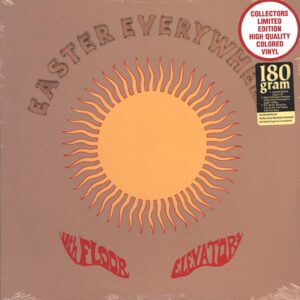13th Floor Elevators: Easter Everywhere