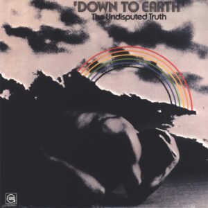 Undisputed Truth (2): Down To Earth