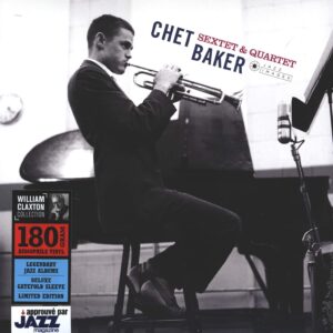 Chet Baker: Sextet & Quartet