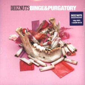 Deez Nuts (3): Binge & Purgatory