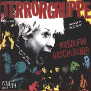 Terrorgruppe: Musik Für Arschlöcher