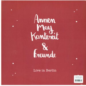 AnnenMayKantereit: AnnenMayKantereit & Freunde - Live in Berlin