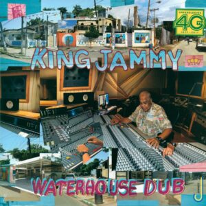 King Jammy: Waterhouse Dub