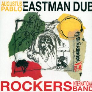 Augustus Pablo: Eastman Dub