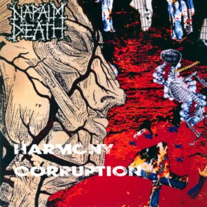 Napalm Death: Harmony Corruption