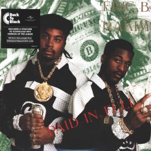 Eric B & Rakim: Paid In Full