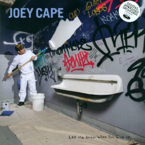 Joey Cape: Let Me Know When You Give Up