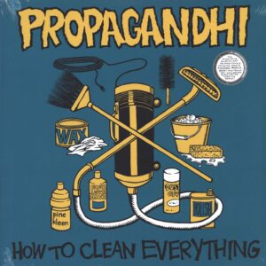 Propagandhi: How To Clean Everything