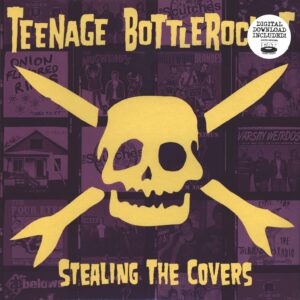 Teenage Bottlerocket: Stealing The Covers