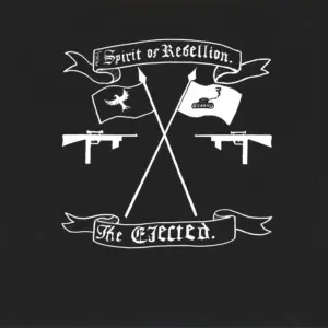 The Ejected: The Spirit Of Rebellion