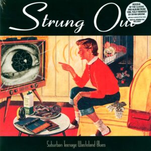 Strung Out: Suburban Teenage Wasteland Blues