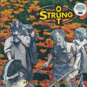Strung Out: Another Day In Paradise