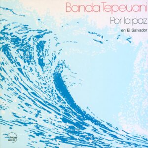 Banda Tepeuani: Por La Paz