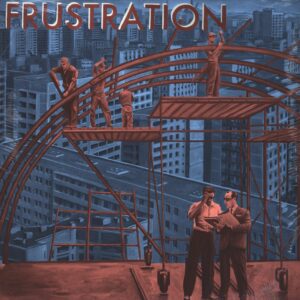Frustration: Uncivilized