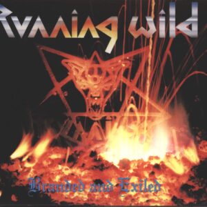Running Wild: Branded And Exiled