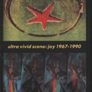 Ultra Vivid Scene: Joy 1967-1990