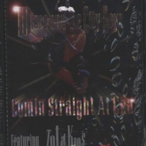 Disco & The City Boyz / Total Kaos: Comin Straight At Cha