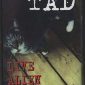 Tad: Live Alien Broadcasts