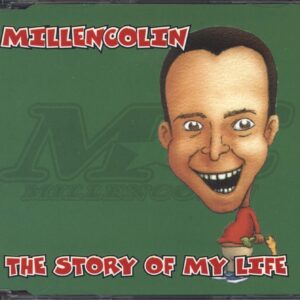 Millencolin: The Story Of My Life