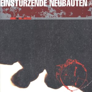 Einstürzende Neubauten: Zeichnungen Des Patienten O.T. (Drawings Of Patient O.T.)