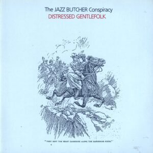The Jazz Butcher: Distressed Gentlefolk