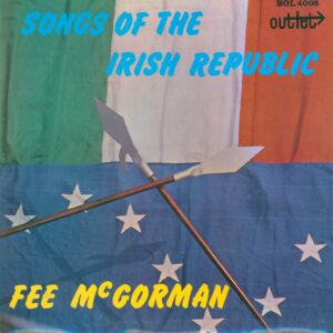 Fee McGorman: Songs Of The Irish Republic
