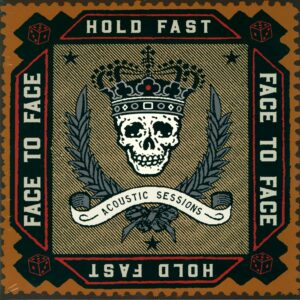 Face To Face: Hold Fast (Acoustic Sessions)