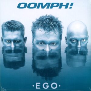 Oomph: Ego
