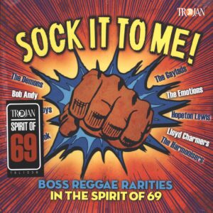 Various: Sock It To Me! Boss Reggae Rarities In The Spirit Of 69