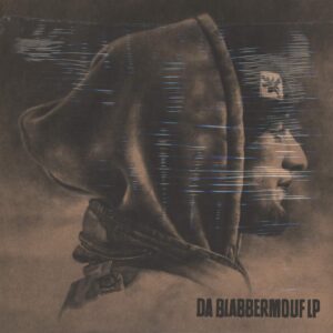 Blabbermouf: Da BlabberMouf LP