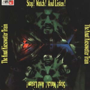 Knut Kiesewetter Train: Stop! Watch! And Listen!