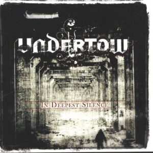 Undertow (3): In Deepest Silence